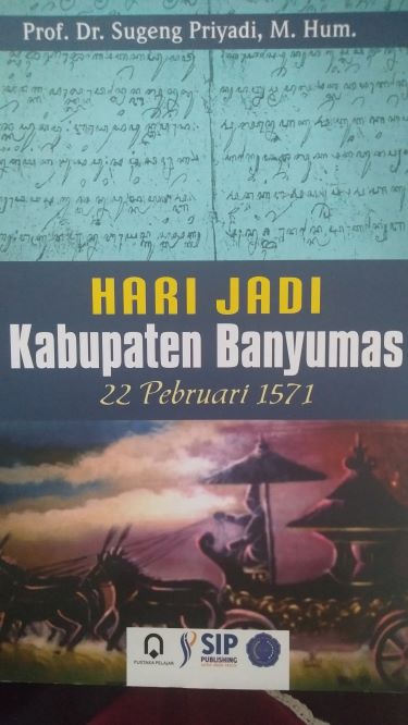 Hari Jadi Kabupaten Banyumas 22 Februari 1571