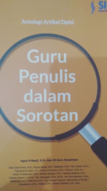 Antologi Artikel Opini: Guru Penulis dalam Sorotan