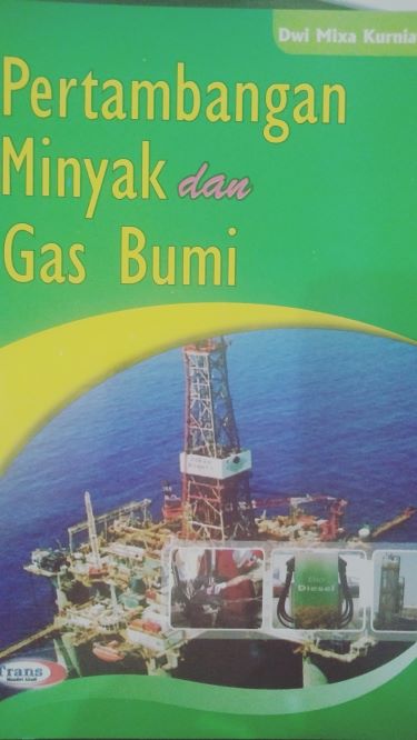 Pertambangan Minyak dan Gas Bumi