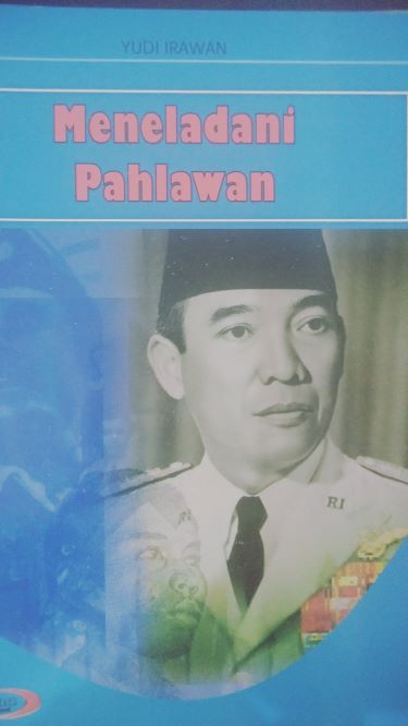 Meneladani Pahlawan