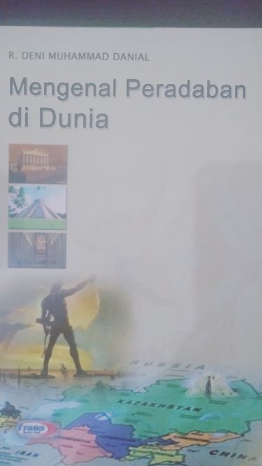 Mengenal Peradaban di Dunia