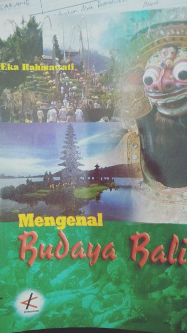 Mengenal Budaya Bali