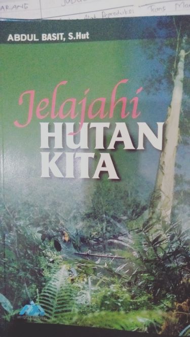 Jelajahi Hutan Kita