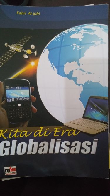 Kita Di Era Globalisasi