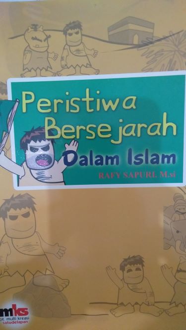 Peristiwa Bersejarah Dalam Islam