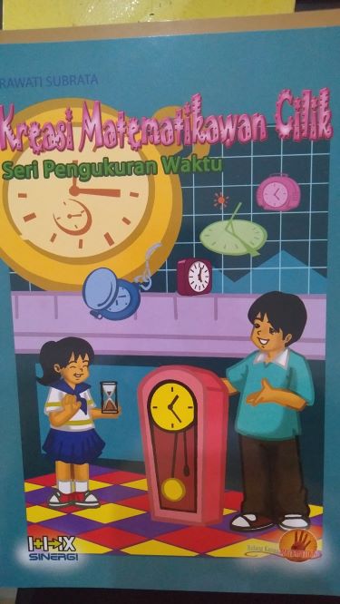 Kreasi Matematikawan Cilik Seri Pengukuran Waktu