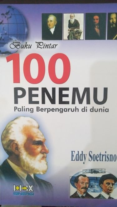 Buku Pintar 100 Penemu Paling Berpengaruh Di Dunia