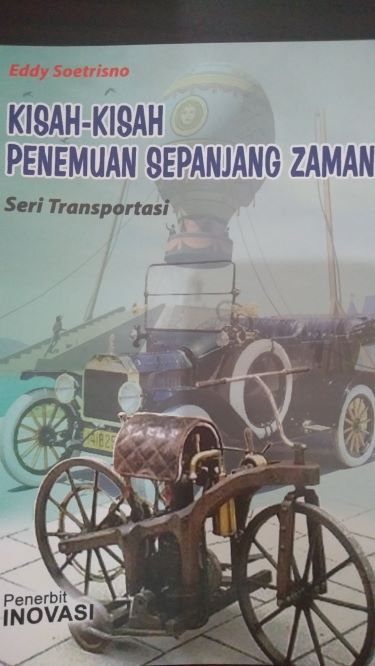 Kisah-Kisah Penemuan Sepanjang Zaman Seri Transportasi