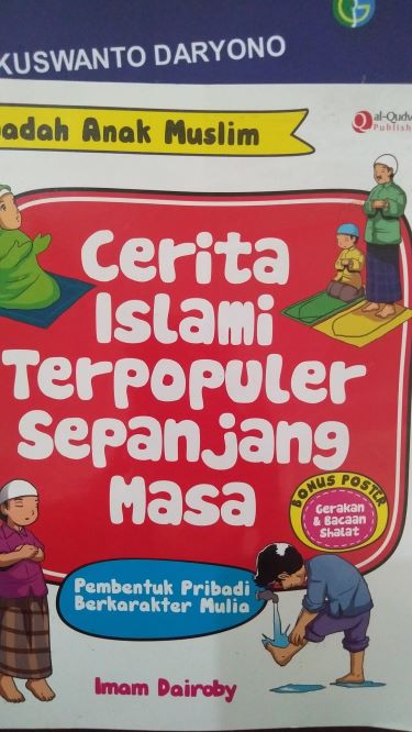 Ibadah Anak Muslim Cerita Islami Terpopuler Sepanjang Masa