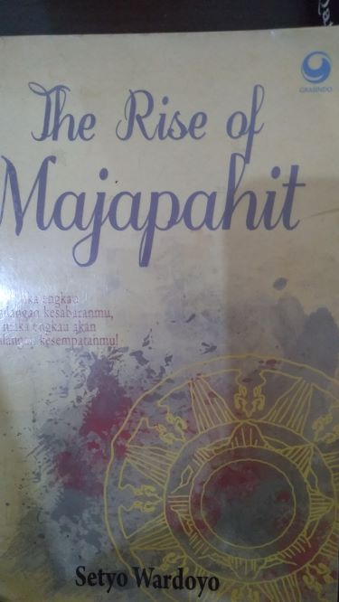 The Rise Of Majapahit