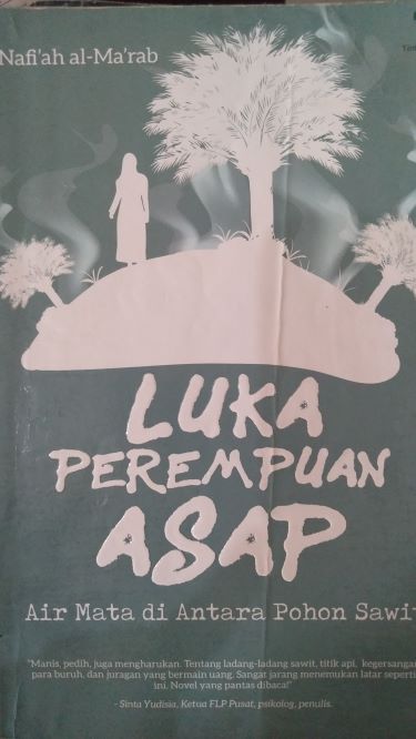 Luka Perempuan Asap: Air Mata di Antara Pohon Sawit