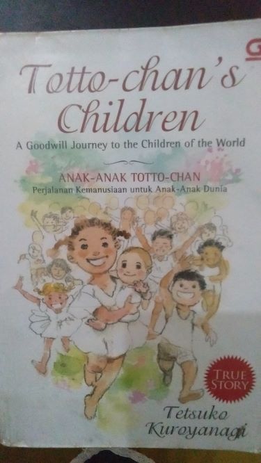 Totto-Chan's Children: A Goodwill Journey to the Children of the World