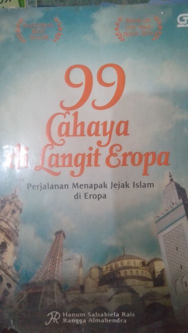 99 Cahaya Di Langit Eropa: Perjalanan Menapak Jejak Islam Di Eropa