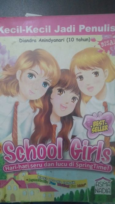 Kecil – Kecil Jadi Penulis School Girls