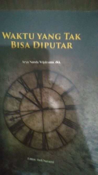 Waktu Yang Tak Bisa Diputar