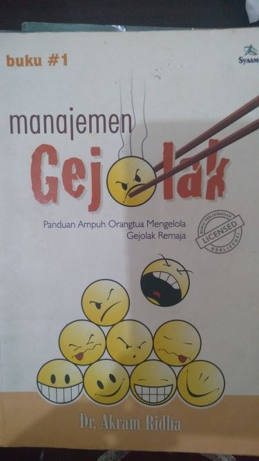 Manajemen Gejolak #1: Panduan Ampuh Orangtua Mengelola, Gejolak Remaja