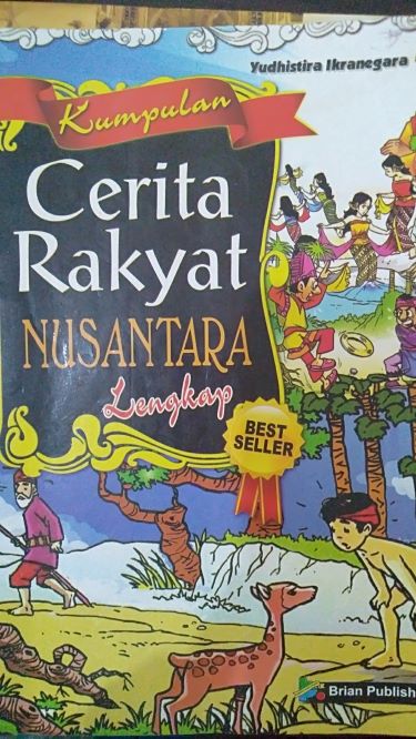 Kumpulan Cerita Rakyat Nusantara