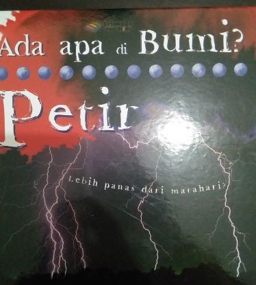 Ada Apa Di Bumi? Petir: Lebih Panas dari Matahari