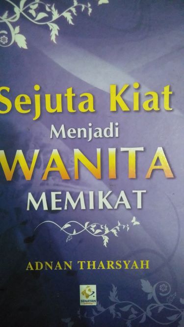 Sejuta Kiat Menjadi Wanita Memikat