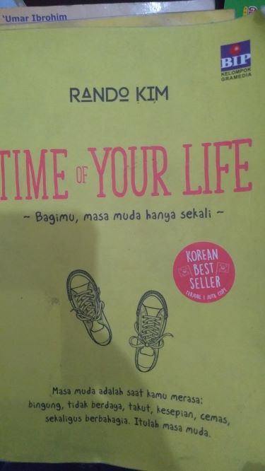 Time Of Your Life, Bagimu, Masa Muda Hanya Sekali