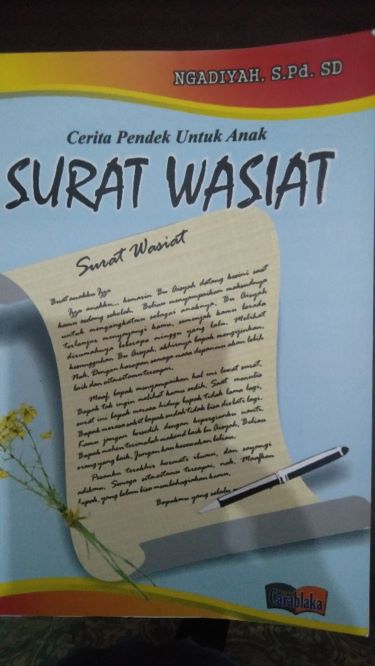 Surat Wasiat ( Kumpulan Cerita Pendek Untuk Anak)