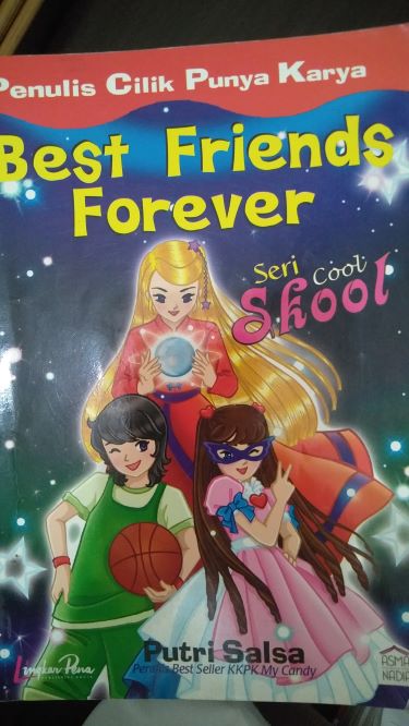 Penulis Cilik Punya Karya: Best Friends Forever