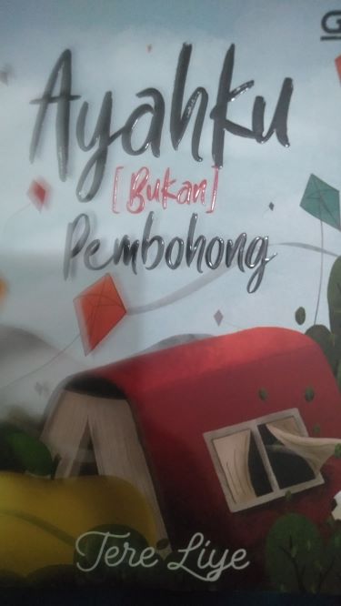 Ayahku Bukan Pembohong