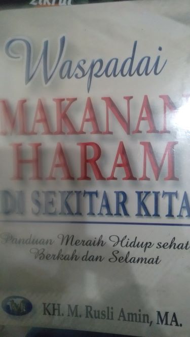 Waspadai Makanan Haram Di Sekitar Kita