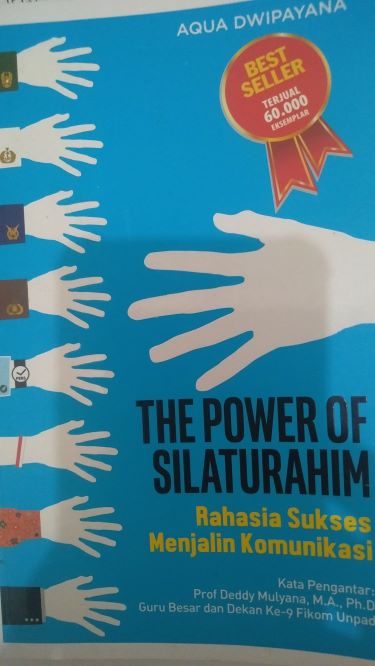 The Power Of Silaturahim Rahasia Sukses Menjalin Komunikasi