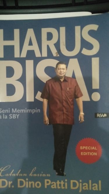 Harus Bisa! Seni Memimpin ala SBY