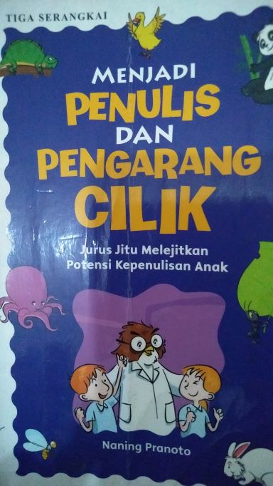 Menjadi Penulis Dan Pengarang Cilik