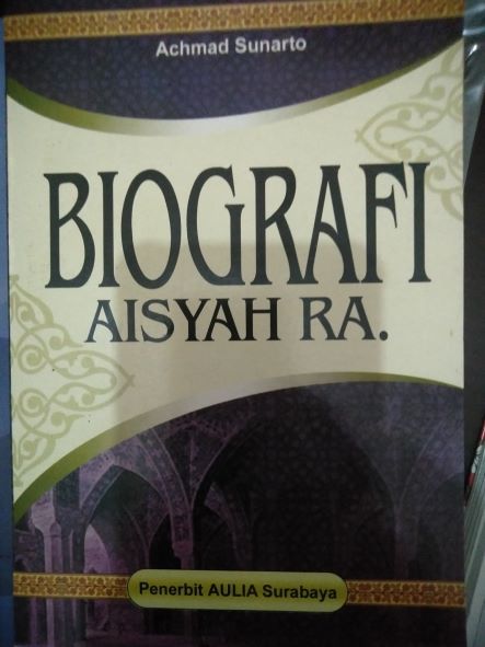 Biografi Aisyah Ra.