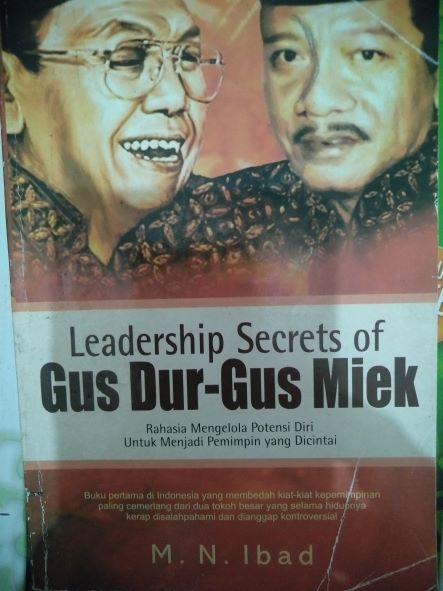 Leadrship Secrets Of Gus Dur-Gus Miek