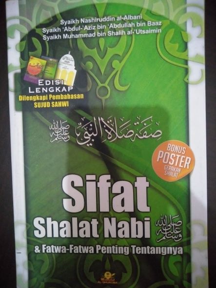 Sifat Shalat Nabi SAW dan Fatwa - Fatwa Penting Tentangnya