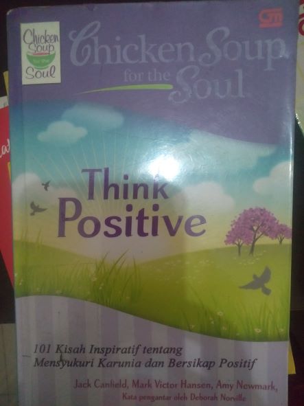 Chicken Soup For The Soul: Think Positive