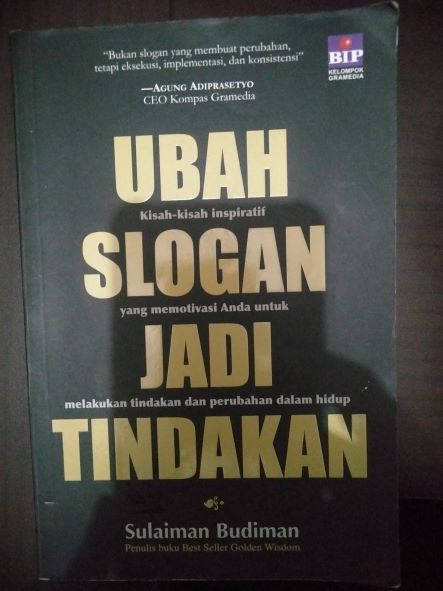 Ubah Slogan Jadi Tindakan