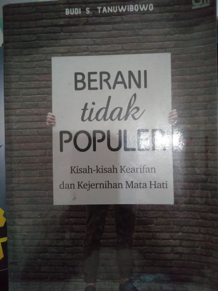 Berani Tidak Populer