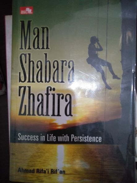 Man Shabara Zhafira: Sucess in Life With Persistence