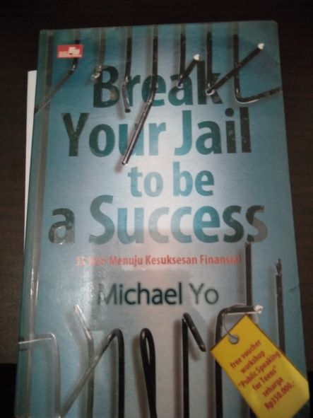 Break Your Jail To Be A Success