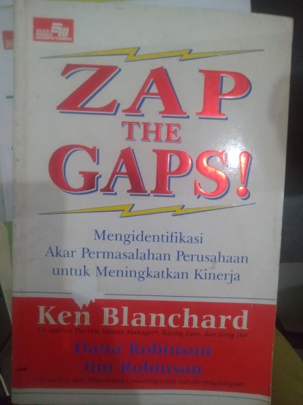 Zap The Gaps : Mengidentifikasi Akar Permasalahan Perusahaan untuk Meningkatkan Kinerja