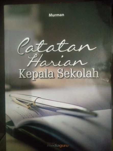 Catatan Harian Kepala Sekolah