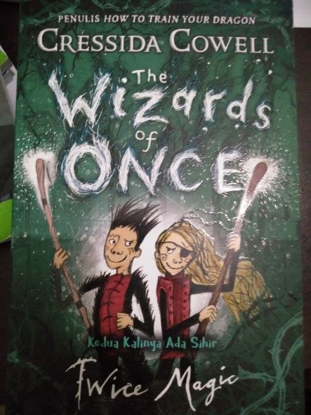 The Wizards of Once : Kedua Kalinya Ada Sihir