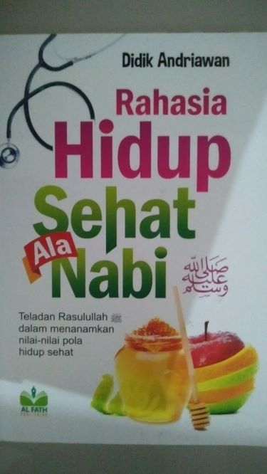 Rahasia Hidup Sehat Ala Nabi