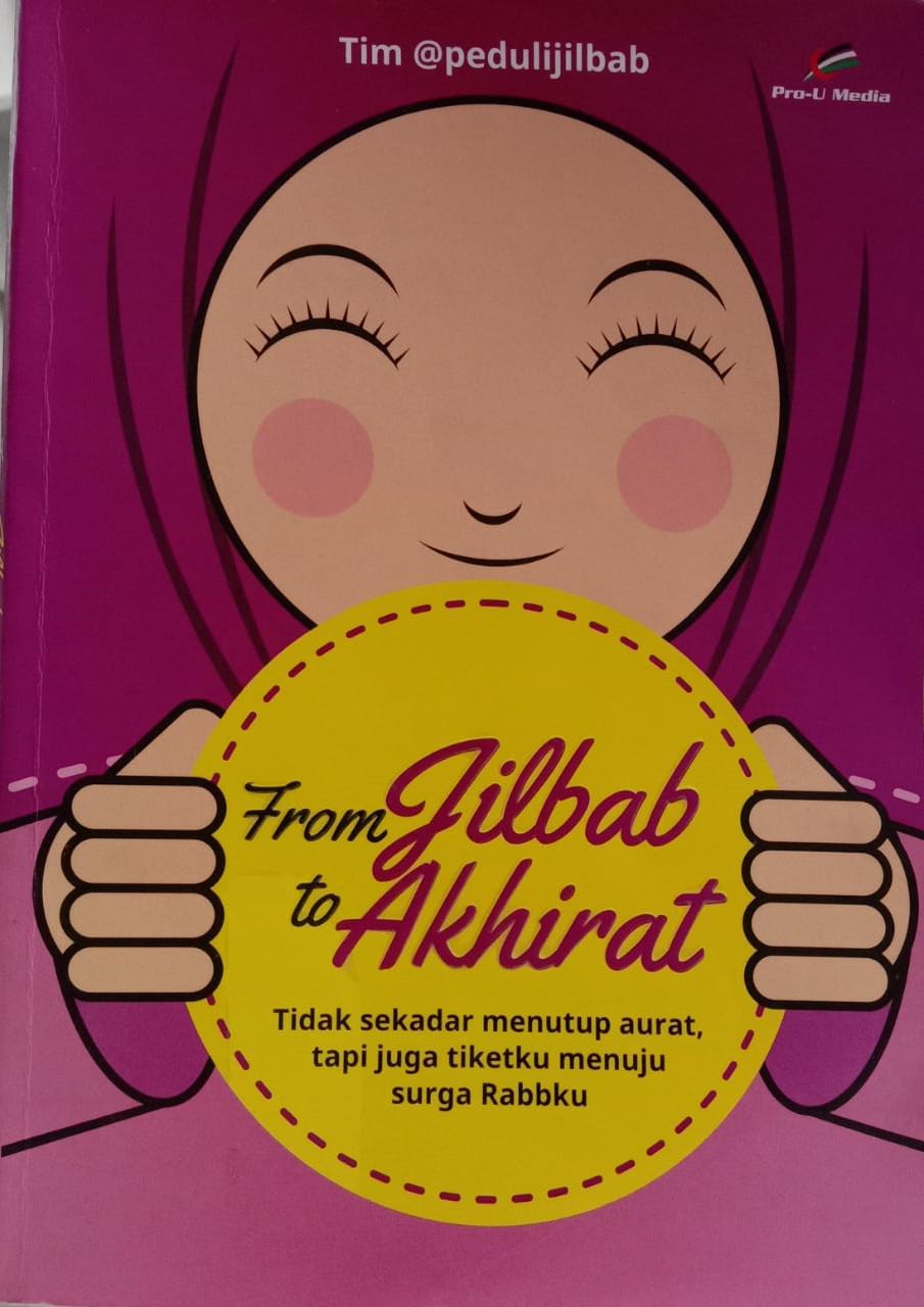 From Hijab to Akhirat: Tidak sekedar menutup aurat, tapi juga tiketku menuju surga Rabbku