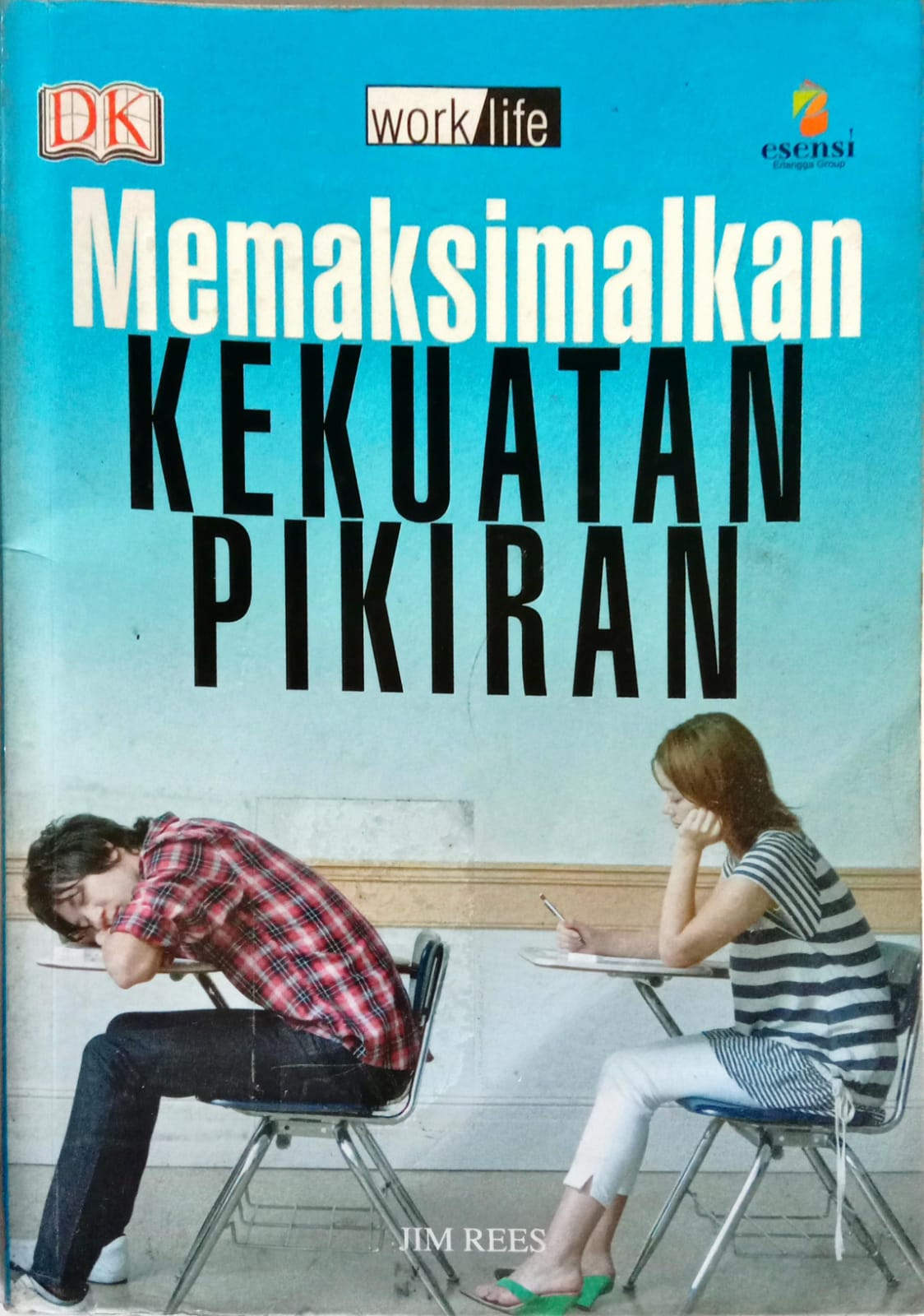 Worklife : Memaksimalkan Kekuatan Pikiran