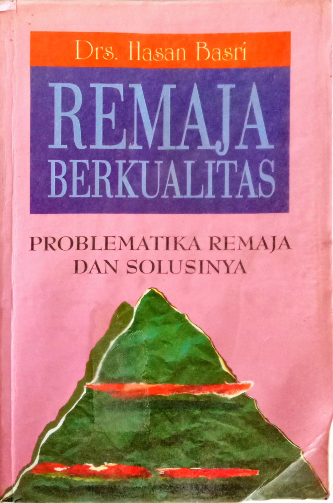 Remaja Berkualitas: Problematika Remaja dan Solusinya
