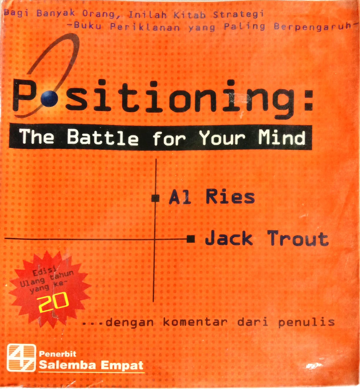 Positioning: The Battle for Your Mind