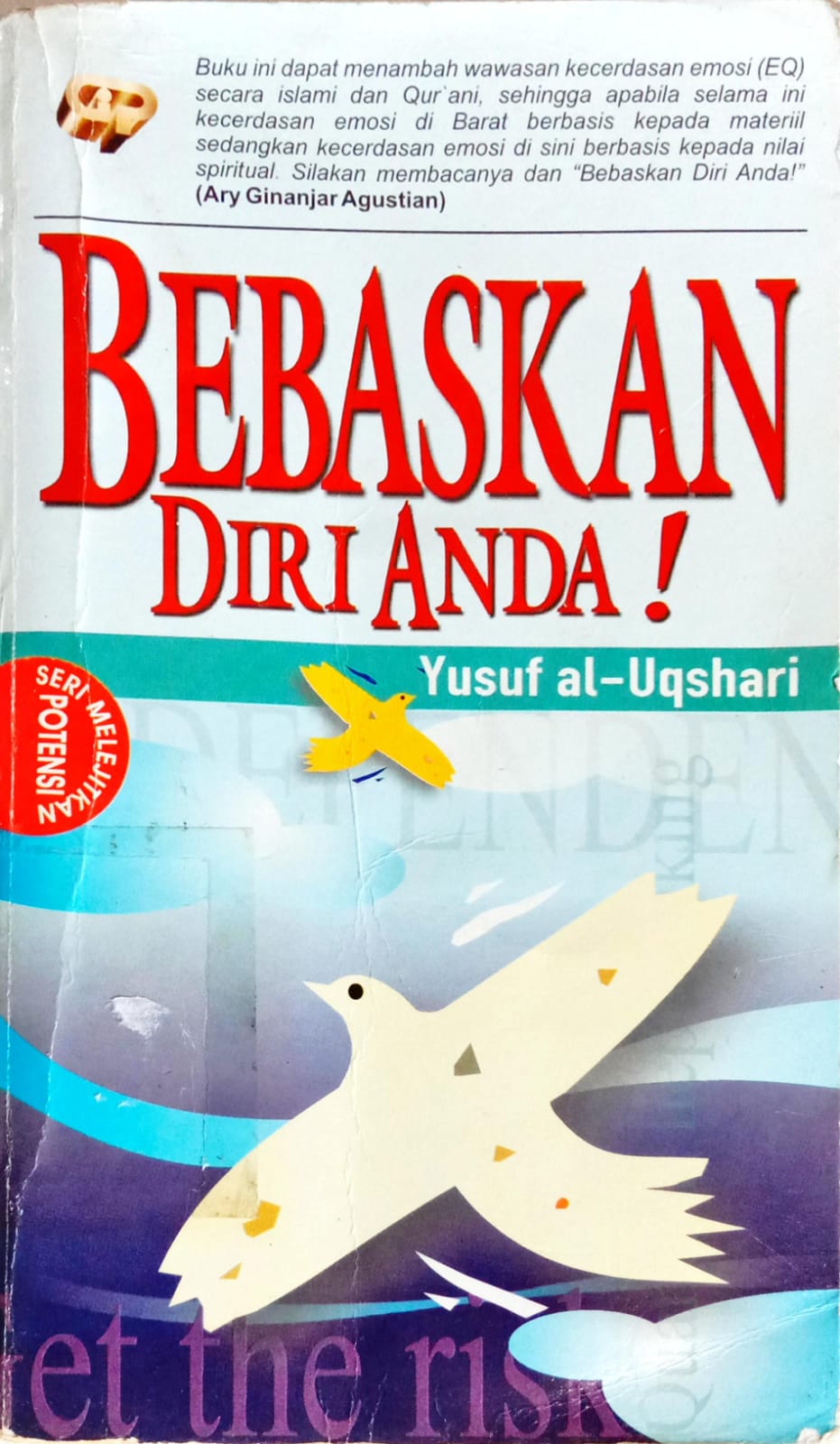 Bebaskan Diri Anda!