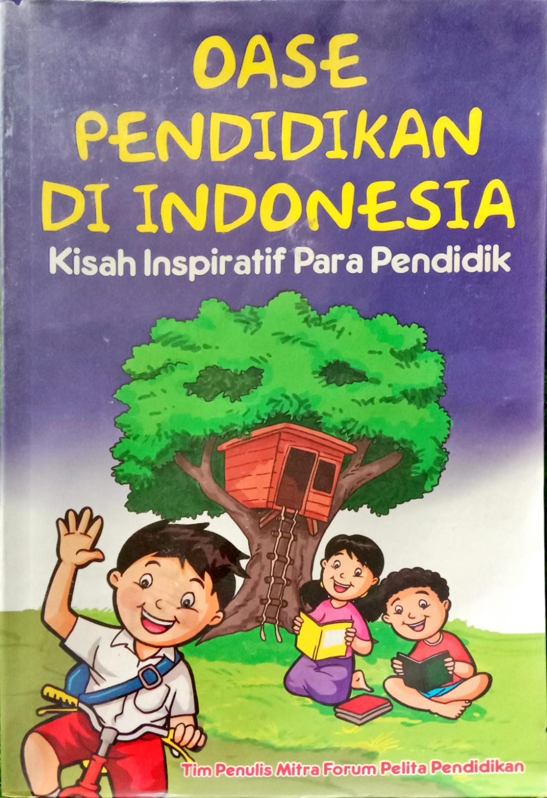 Oase Pendidikan di Indonesia: Kisah Inspiratif Para Pendidik