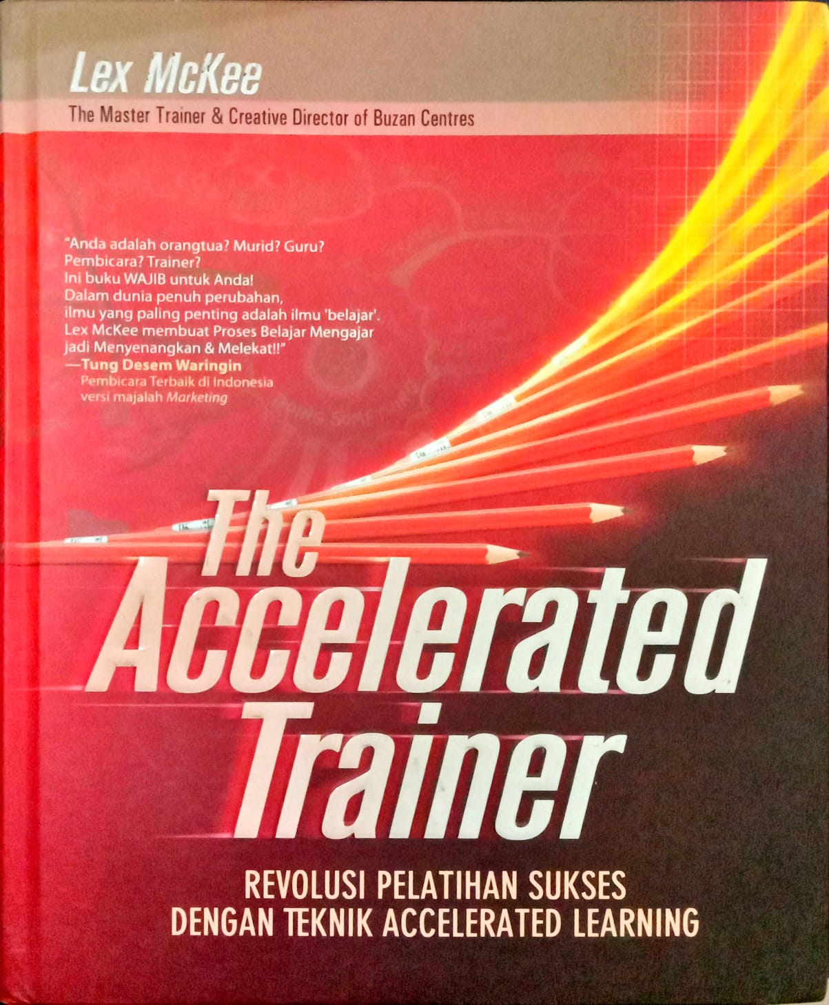 The Accelerated Trainer: Revolusi Pelatihan Sukses dengan Teknik Accelerated Learning